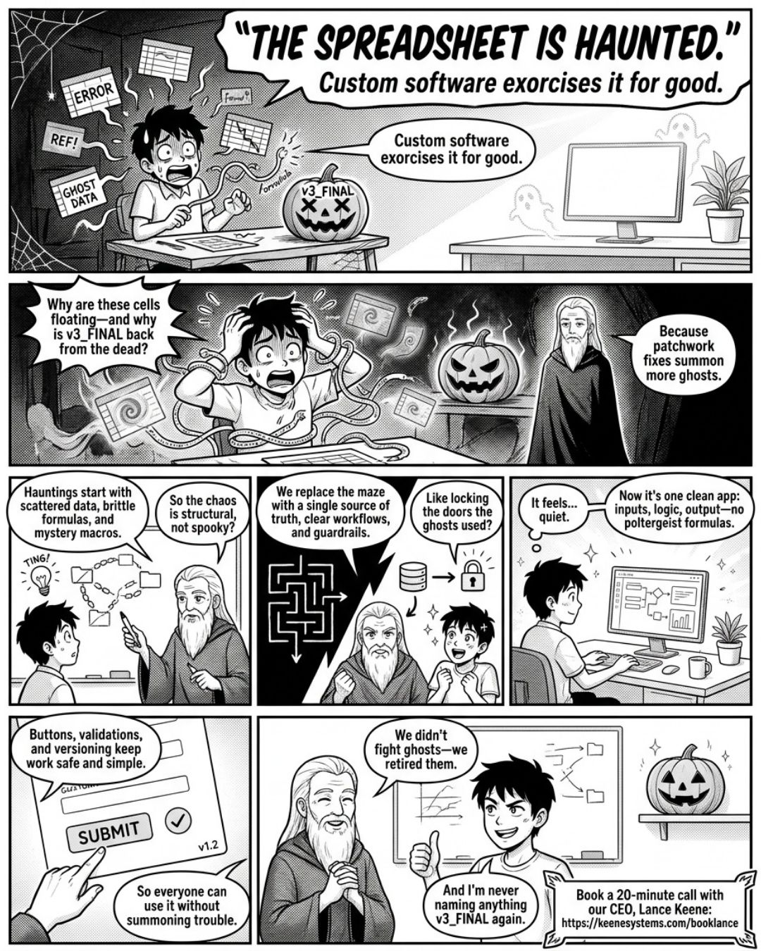 Happy Halloween. The real monster in your office is that "FINAL_v3_USE_THIS.xlsx" file. Custom software is the cure.